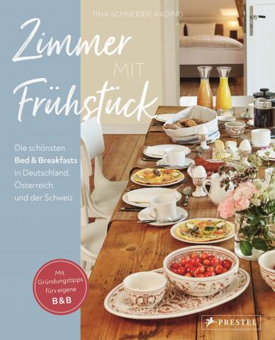 Cover des neuen Buchbands "Zimmer mit Frühstück" vom Prestel Verlag